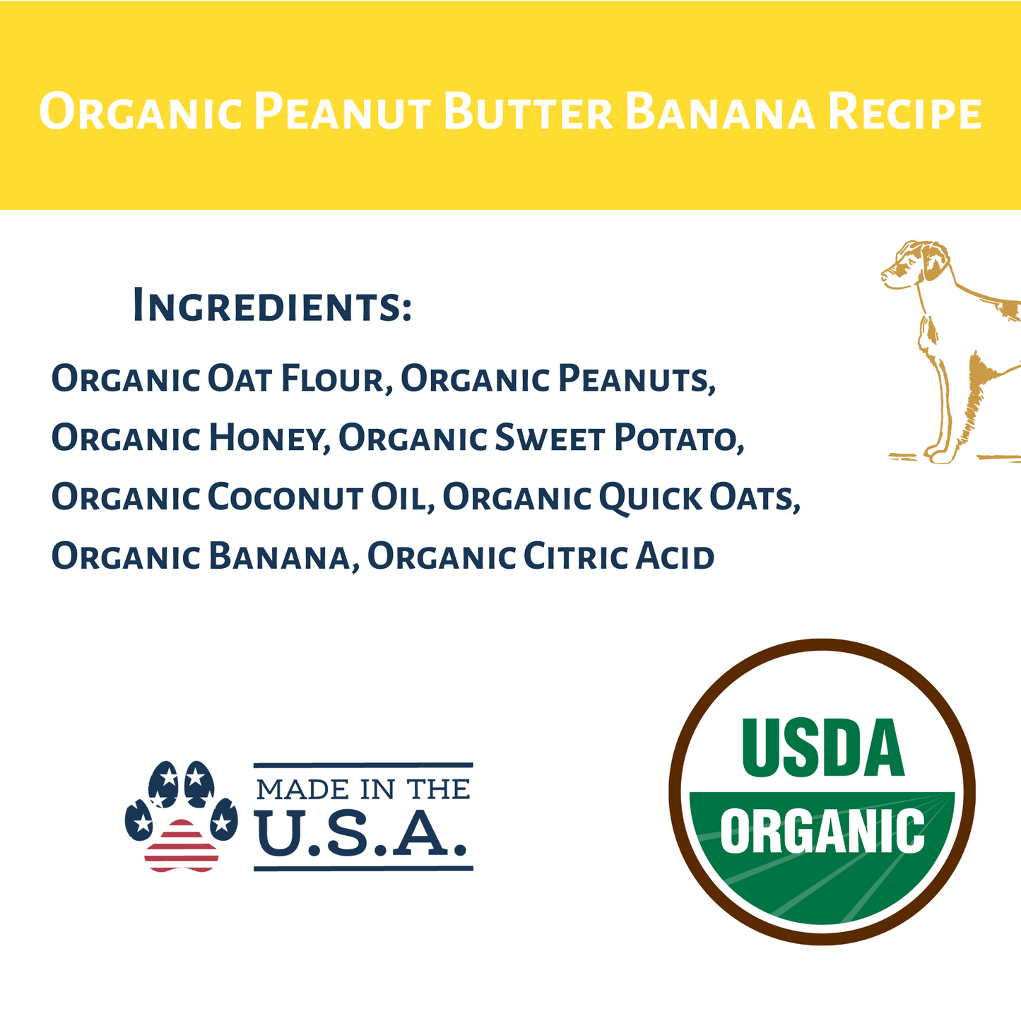 Dog Mamma's Organic Peanut Butter Banana Recipe - USDA Organic Certified Dog Treats